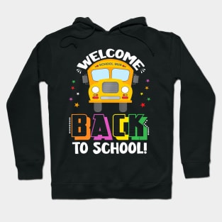 Welcome Back To School Bus Driver First Day Of School Hoodie